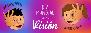 Vision y vida dia mundial de la vision 2017-2