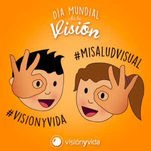 Vision y vida dia mundial de la vision 2017